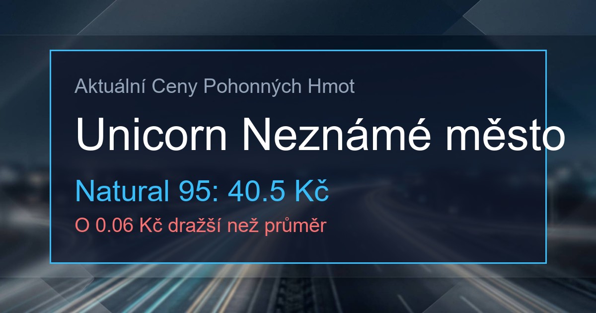 Ceny PHM: Unicorn, Kozlov, D1, směr Brno Neznámé město 1 206170387 og